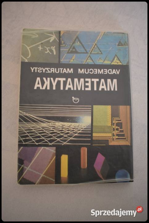 Vadamecum maturzysty MATEMATYKA wyd Oświata 1993 Książki naukowe i popularnonaukowe Płock