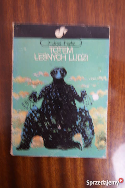 Andrzej Trepka Totem leśnych ludzi Parczew