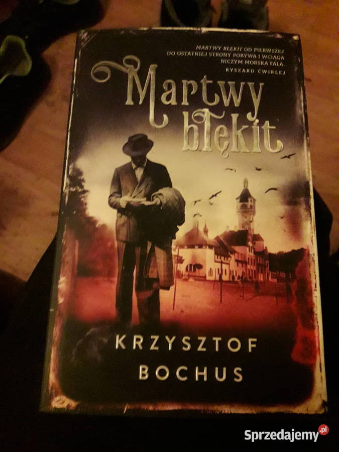 Martwy błękit Krzysztof Bochus Warszawa