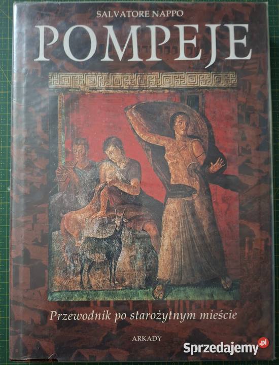 Pompeje Salvatore Nappo Arkady przewodnik Kraków