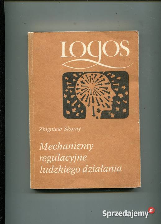 Mechanizmy regulacyjne ludzkiego działania zachodniopomorskie Szczecin sprzedam