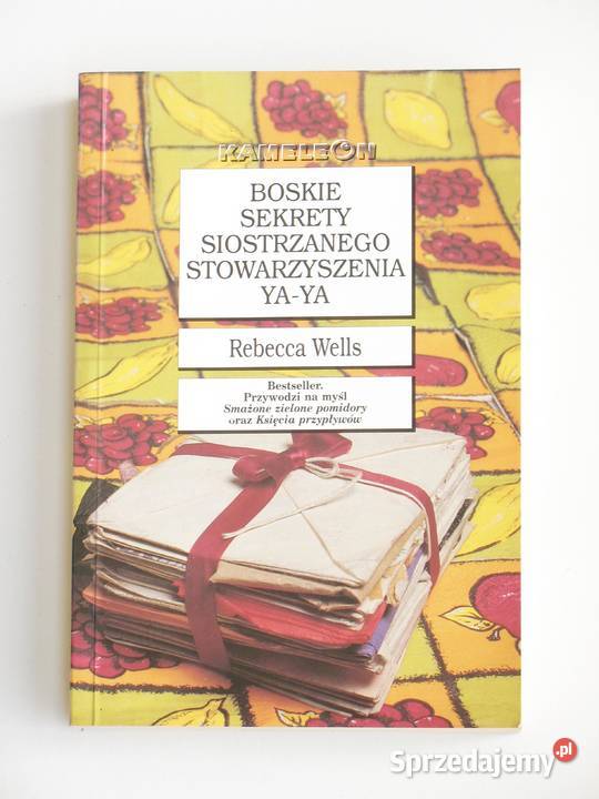 Boskie sekrety siostrzanego stowarzyszenia YaYa literatura piękna - proza zagraniczna