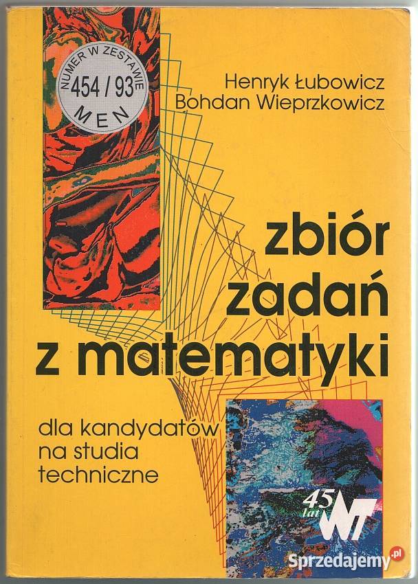 ZBIÓR ZADAŃ Z MATEMATYKI KANDYDATÓW NA STUDIA sprzedam