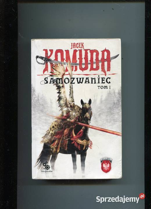 Samozwaniec TI Komuda Rok wydania 2009
