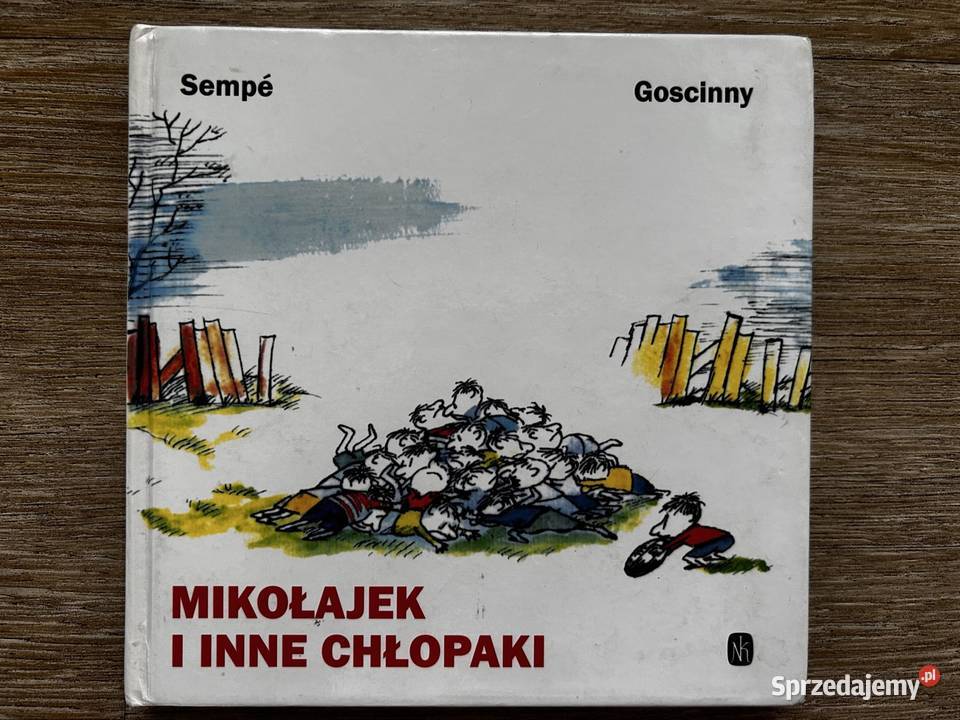 Mikołajek i inne chłopaki Sempe i Goscinny Wyszków