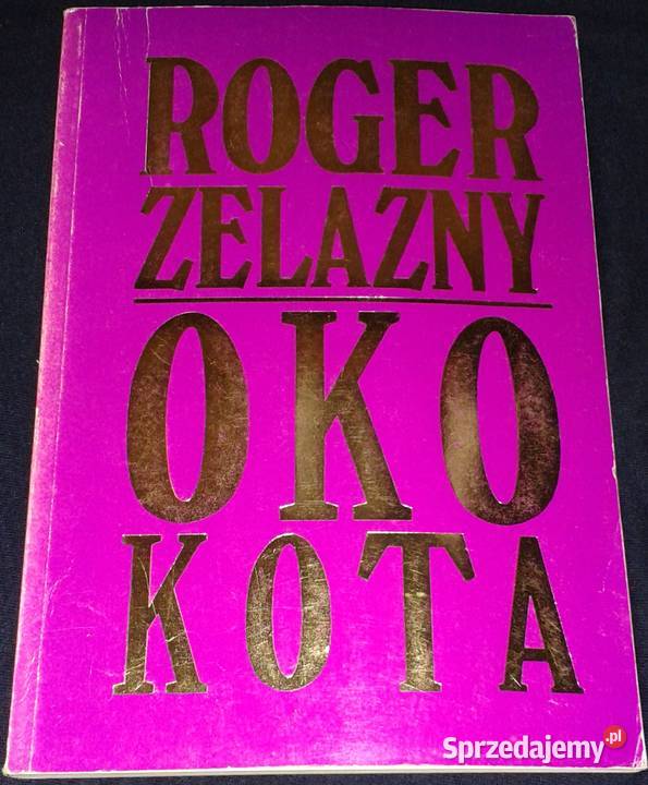 Oko kota Roger Zelazny miękka Pozostałe Chełm