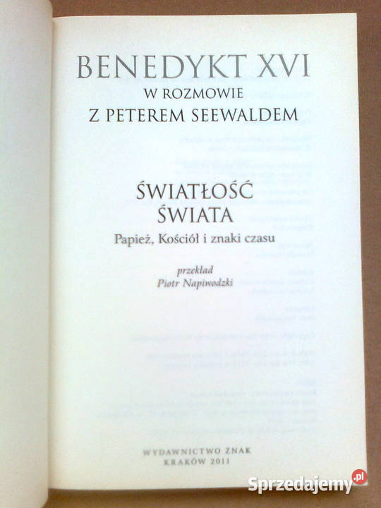 Światłość świataWywiad z Benedyktem XVI Peter mazowieckie Warszawa