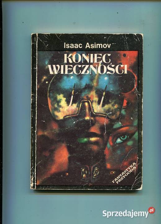 Koniec wieczności Asimov Szczecin