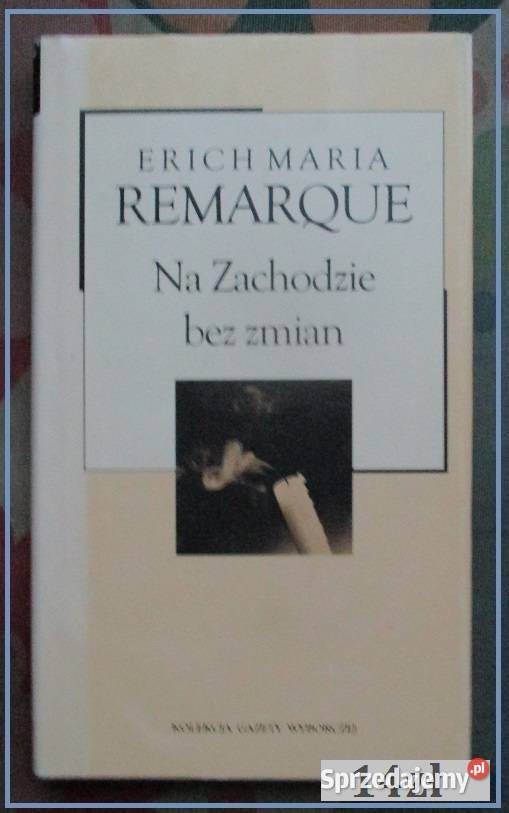 Na Zachodzie bez zmian EM Reamrquewojnapowieść Łódź