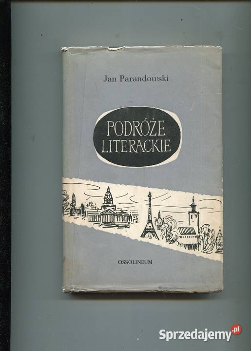 Podróże literackie Jan Parandowski Szczecin sprzedam