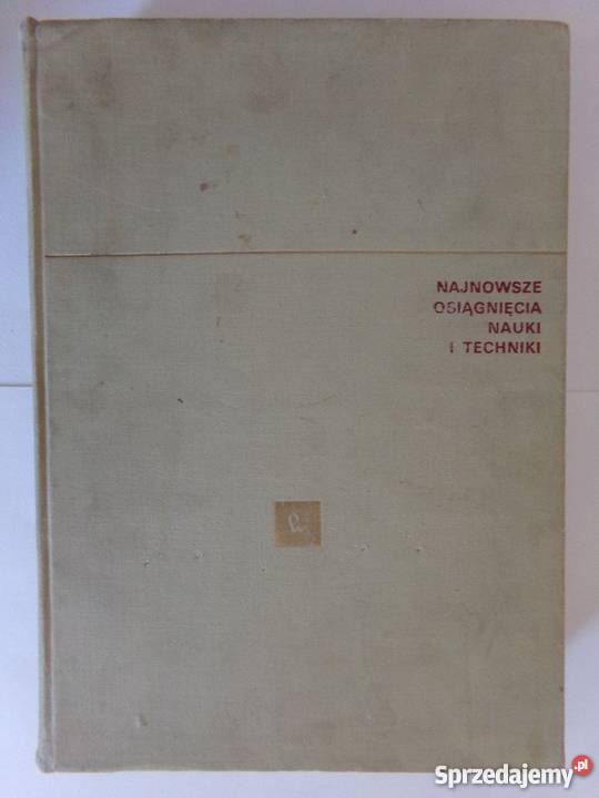 NAJNOWSZE OSIĄGNIĘCIA NAUKI I TECHNIKI Radom
