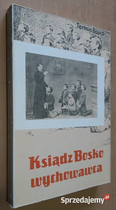 Rozmowy o ks Bosko Teresio Bosco Książki naukowe i popularnonaukowe Suwałki sprzedam