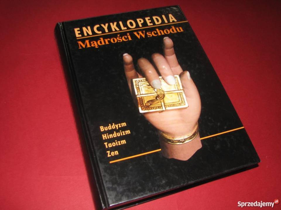 Encyklopedia mądrości wschodu Nowa FA Książki naukowe i popularnonaukowe