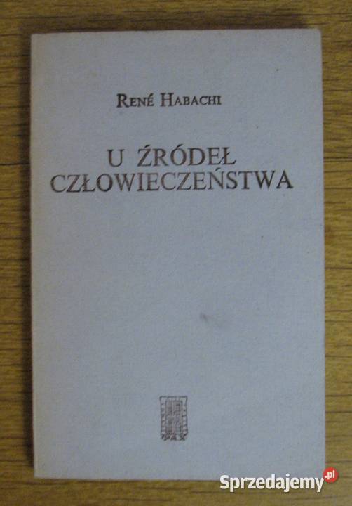 Rene Habachi U źródeł człowieczeństwa Parczew