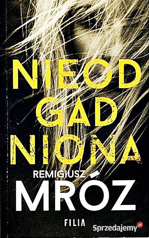 NIEODGADNIONA Remigiusz Mróz kontynuacja Chorzów sprzedam