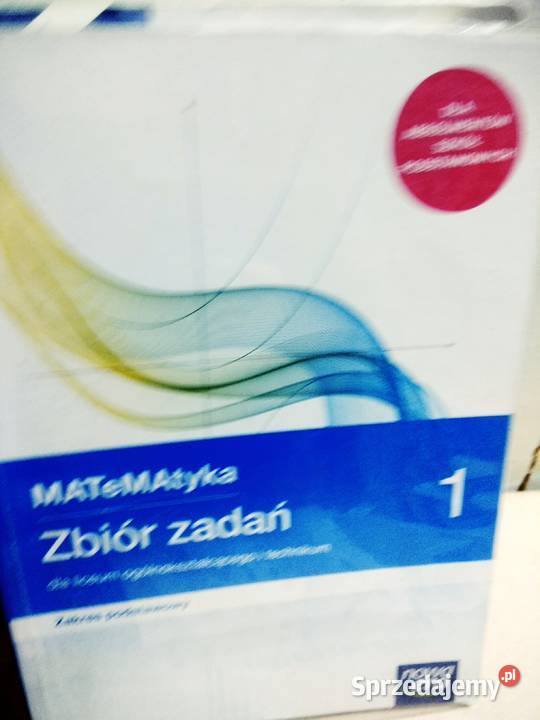 Zbiór zadań 1 nowa era matematyka ponadpodstowa mazowieckie Warszawa