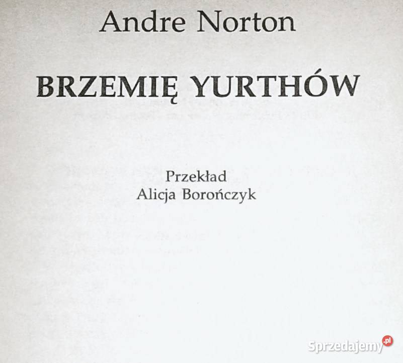 Brzemię Yurthów Andre Norton lubelskie Chełm
