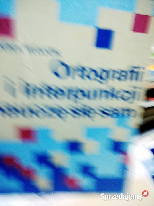 Ortografii i interpunkcji nauczę się sam Antykwariat mazowieckie Warszawa