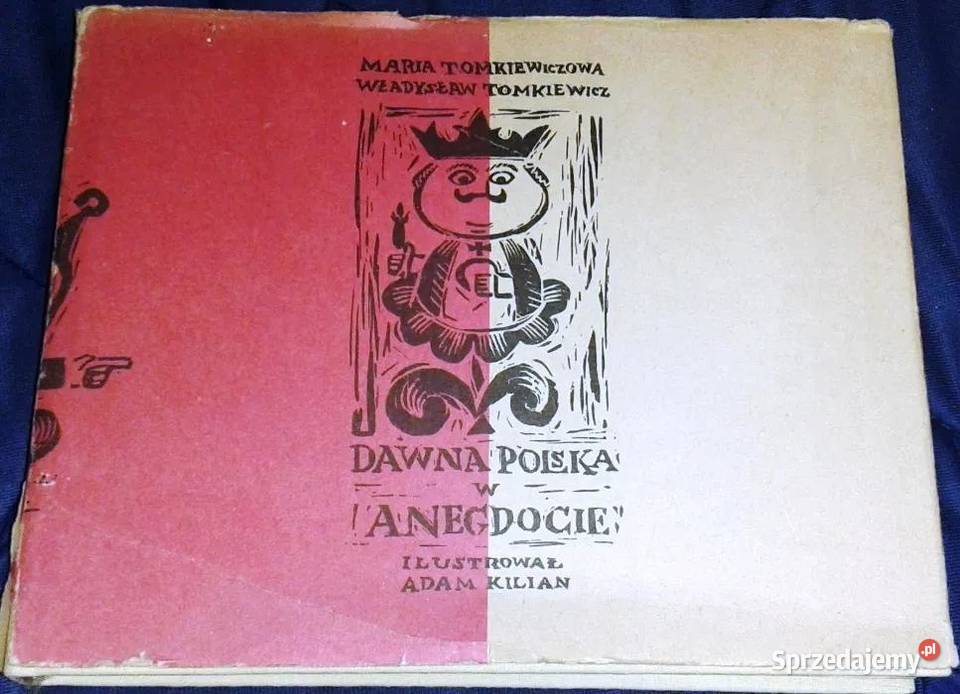 Dawna Polska w anegdocie Władysław Tomkiewicz Chełm