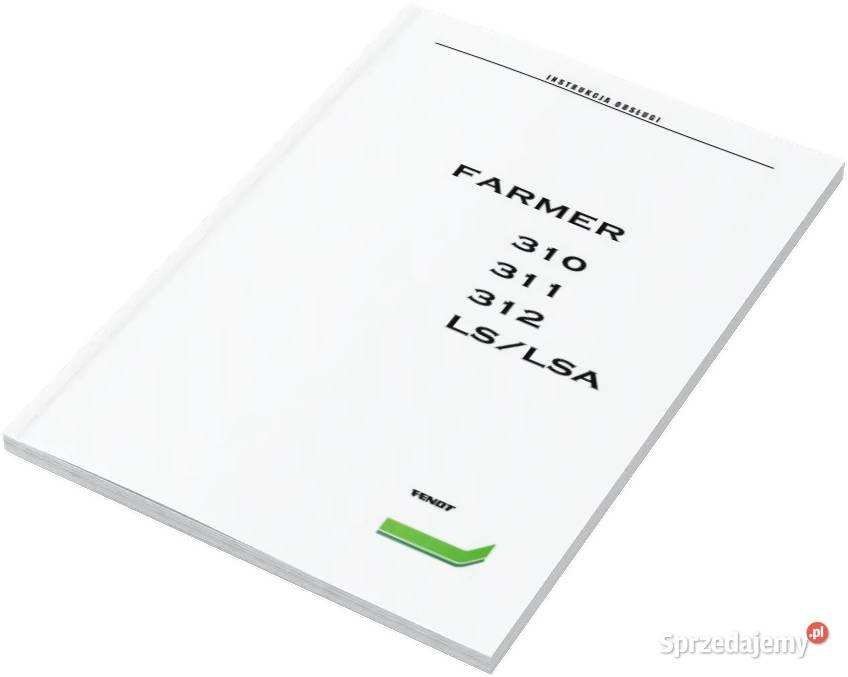 Fendt Farmer 310 311 312 LSA LS Instrukcja Pozostałe Szamotuły sprzedam