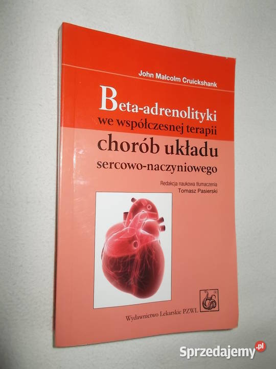Betaadrenolityki we współczterapii chorób układu Kultura i Rozrywka Poznań