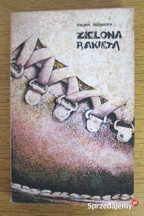 Halina Rudnicka Zielona rakieta przygodowe Parczew