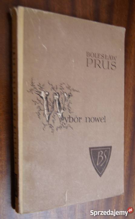 Bolesław Prus Wybór nowel 1964 Rok wydania 1964 Parczew
