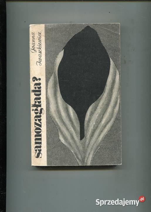 Samozagłada Joanna Iwaszkiewicz Szczecin