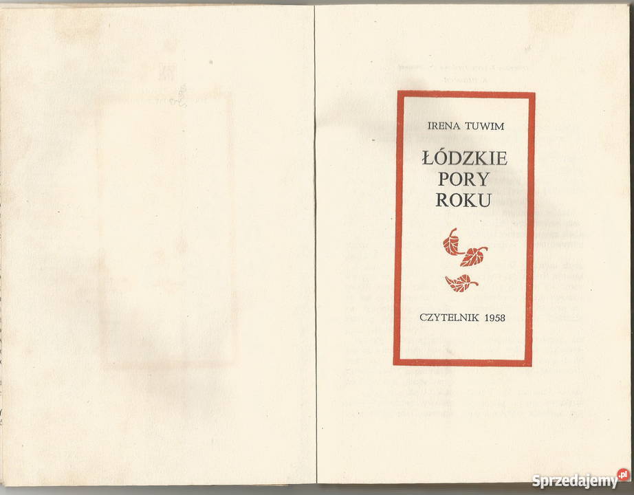 Łódzkie pory roku Irena Tuwim 1958 Pacanów