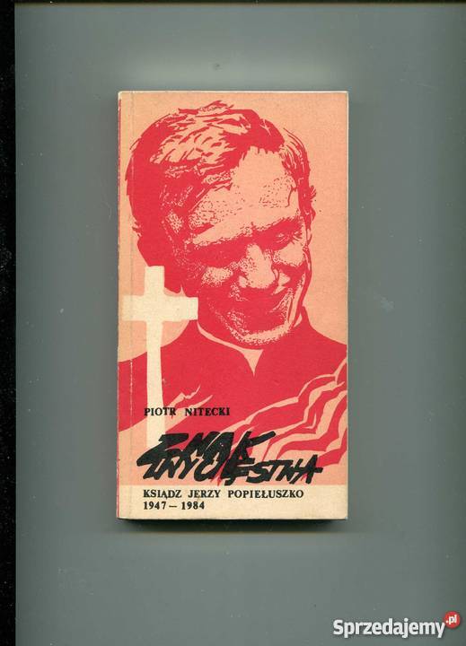 Znak zwycięstwa Ksiądz Jerzy Popiełuszko Pozostałe Szczecin