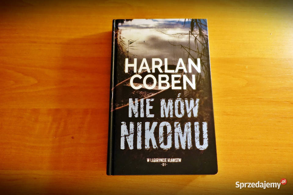 Harlan Coben Nie mów nikomu sprzedam
