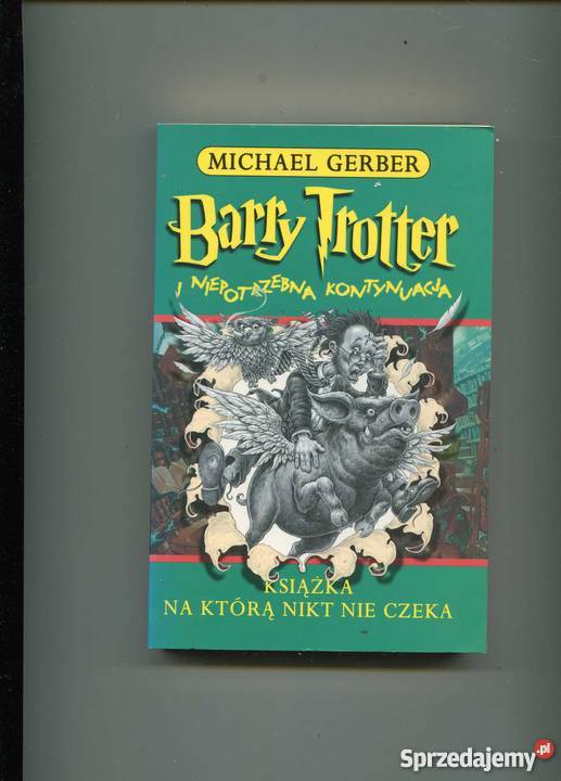 Barry Trotter i niepotrzebna kontynuacja