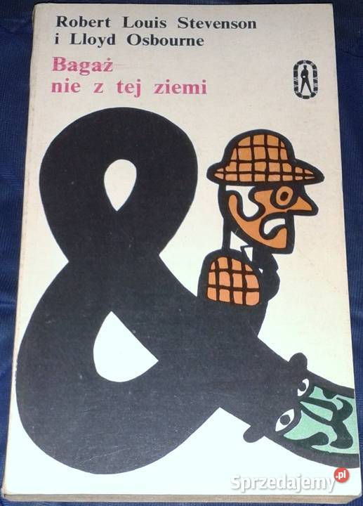 Bagaż nie z tej ziemi Robert Louis Stevenson Chełm