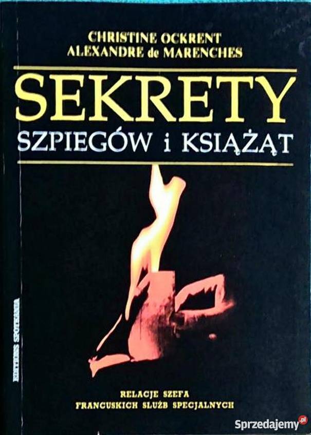 SEKRETY SZPIEGÓW I KSIĄŻĄT Rok wydania 1992 Nowy Sącz