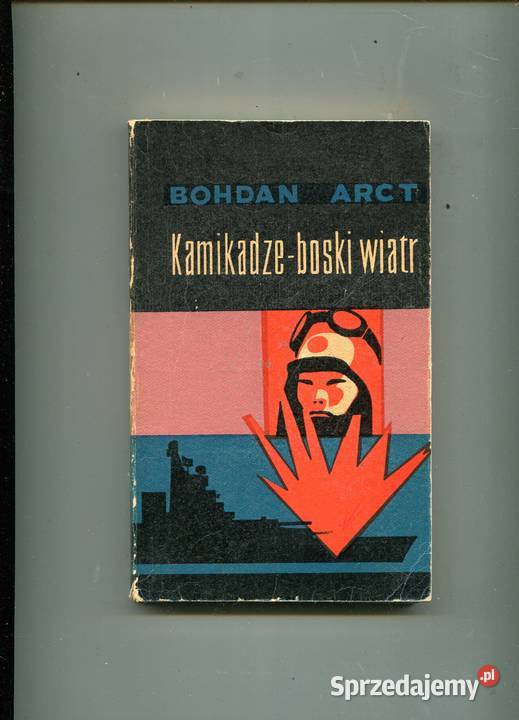 Kamikadzeboski wiatr Arct Rok wydania 1970 Pozostałe Szczecin