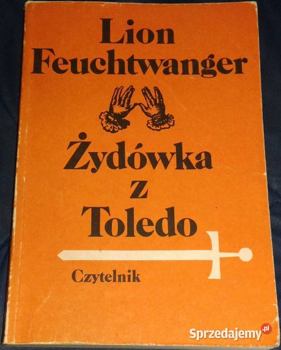 Żydówka z Toledo Lion Feuchtwanger