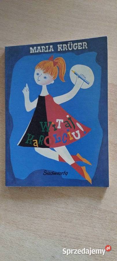 Witaj Karolciu Maria Kruger Lublin sprzedam