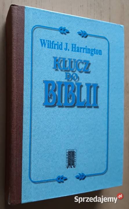Klucz do Biblii - Wilfrid J. Harrington
