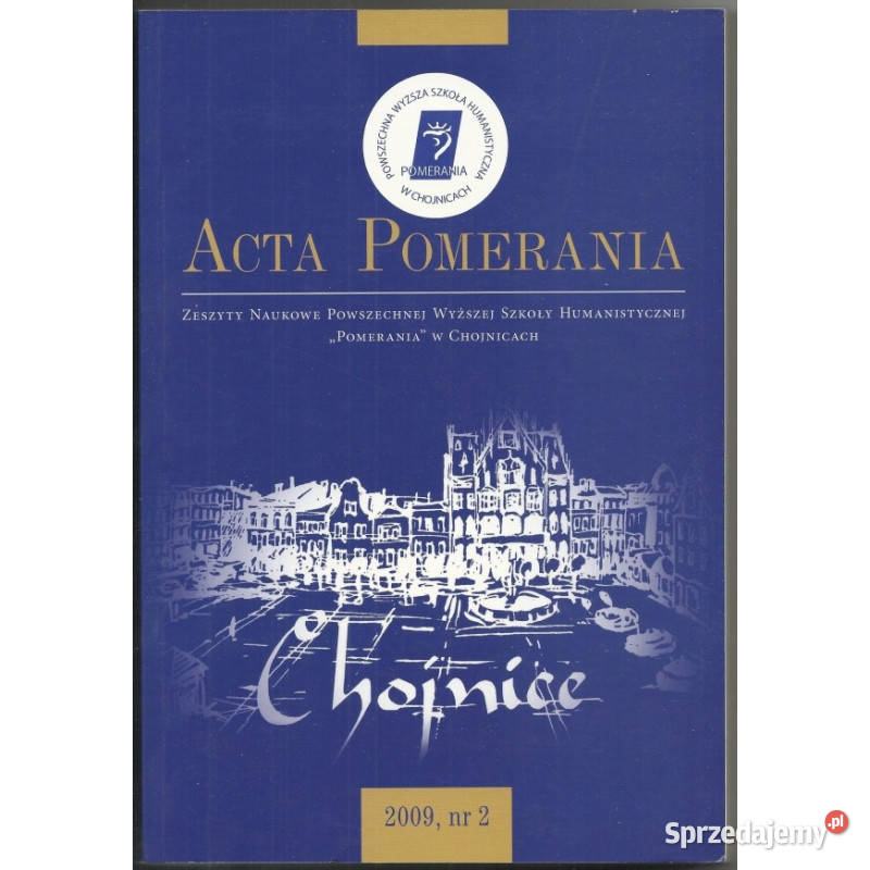 Acta Pomerania Zeszyty Naukowe PWSH Pomerania w miękka Katowice
