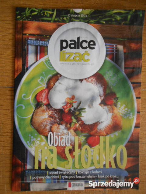Dodatek Palce lizać 33 135 Gazeta Wyborcza lubelskie Parczew sprzedam