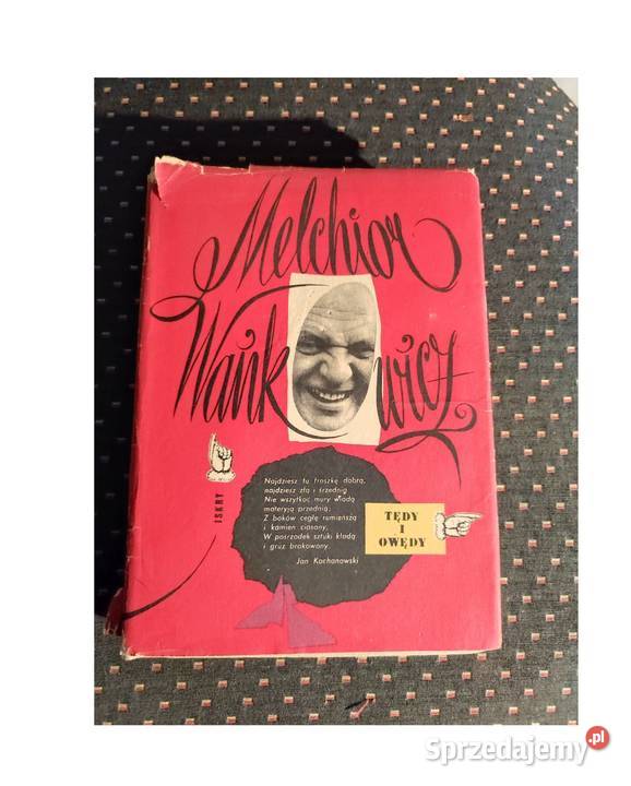 Tędy i owędy Wańkowicz Melchior Rok wydania 1961 Książki i Podręczniki Kielce sprzedam