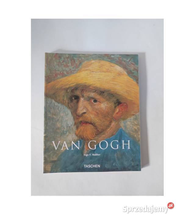 Van Gogh 18531890 Taschen Ingo F Walther wizja i Kielce