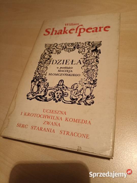 W Szekspir Ucieszna i krotochwilna komedia zwana Kraków