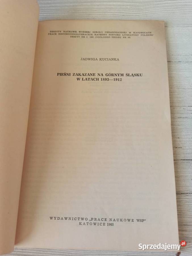 Pieśni zakazane na Górnym Śląsku w latach 1893 Antykwariat Antyki, Sztuka, Kolekcje Bielsko-Biała