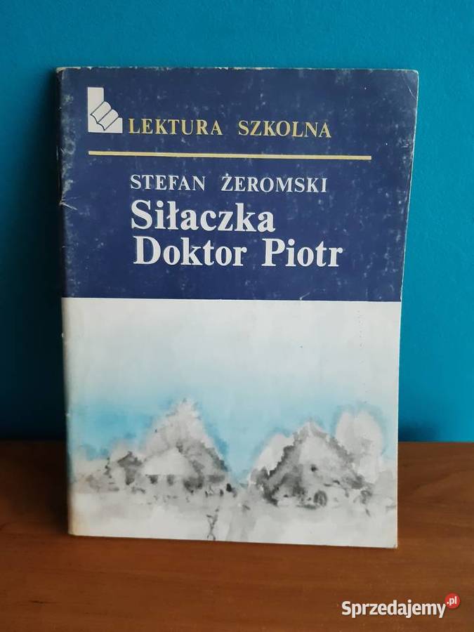 Siłaczka, Doktor Piotr