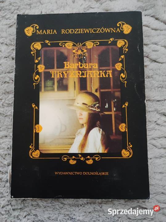 Maria Rodziewiczówna Barbara Tryźnianka miękka Biała Podlaska