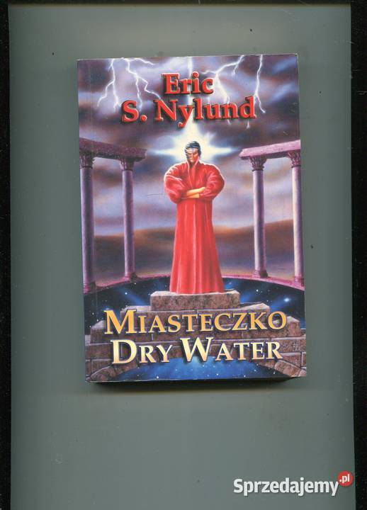 Miasteczko Dry Water Eric Nylund