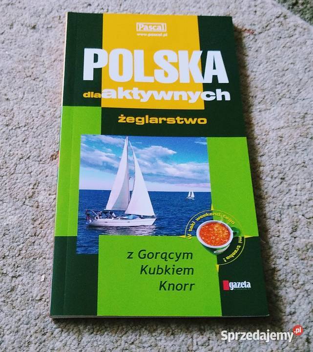 Polska Aktywnych Żeglarstwo Golf Pascal 2009 Mapy i przewodniki Gdańsk