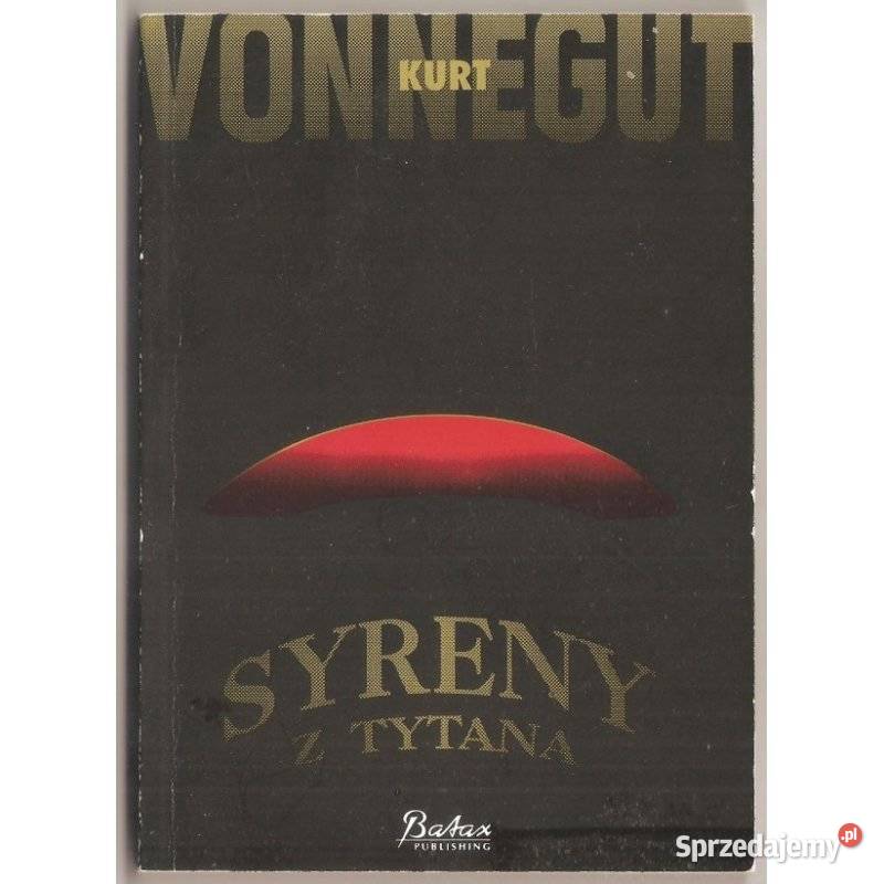 Syreny z Tytana Vonnegut Kurt science fiction Książki i Podręczniki wielkopolskie Piła