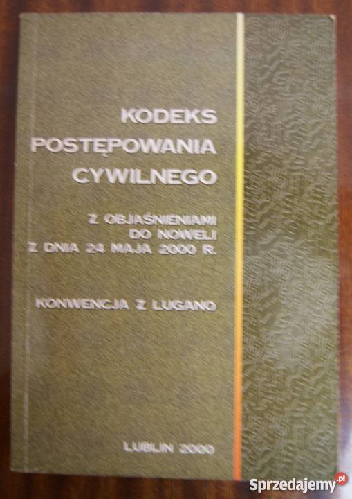 Kodeks postępowania cywilnego z objaśnieniami Parczew